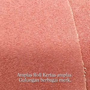 Amplas Rol Rollan Kertas Amplas Gulungan BERBAGAI MERK Per Meter