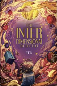 The Interdimensional Detective oleh Ten (NEW)
