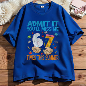 Sanrio | Admit It Youll Miss Me 6 7 Times This Summer T Shirt 67 Meme Last Day of School Tshirt Teacher Life Tees Short Sleeve Tops