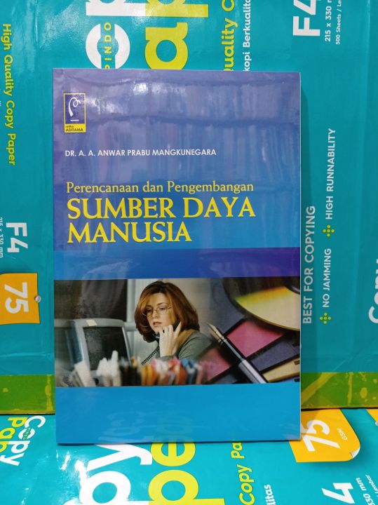 BUKU PERENCANAAN DAN PENGEMBANGAN SUMBER DAYA MANUSIA. BY. DR. A. A ...