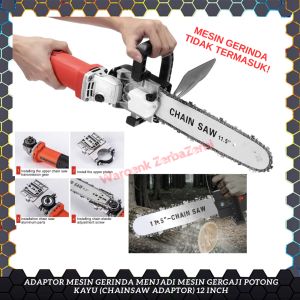 ALAT CHAINSAW CHAIN SAW KONVERTER CONVERTER ADAPTER ADAPTOR KIT SET KONVERTER PENGUBAH MESIN GERINDA GURINDA TANGAN 4" 4 INCH KE MENJADI MESIN GERGAJI MESIN LISTRIK MINI POTONG PEMOTONG PAPAN KAYU DAHAN TEBANG POHON 12" 12IN 12 INCH KUAT TAJAM PORTABLE