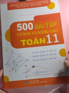 Sách - 500 bài tập cơ bản và nâng cao Toán 11 - Phạm Văn Trí Sách Giáo Khoa Toán Lớp 11 Nxb Đhqg Hà Nội - Lazada