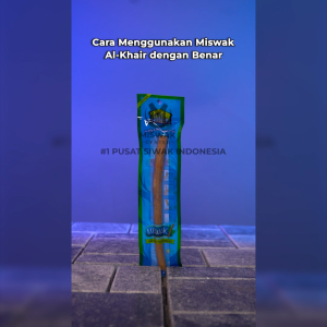 [MISWAK AL KHAIR - TANPA HOLDER] - SIWAK SUNNAH ROSUL - ORIGINAL SIWAK TARIM PAKISTAN