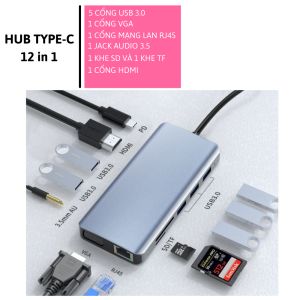 Bộ chuyển đổi hub 12 trong 1 USB type C to USB3.0 / HDMI / PD / RJ45 / SD / TF card / VGA / Audio 3.5 12 in 1