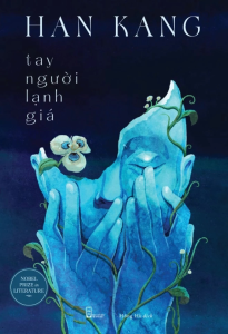 Tay Người Lạnh Giá (Tác giả: Han Kang)