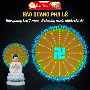 Hào Quang Pha Lê Có LED Nhiều Màu Cao Cấp CHÂN THIỆN MỸ Trang Trí Tượng Phật Đồ Thờ Cúng