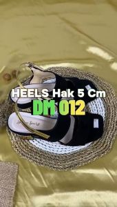 DM SHOPP - SENDAL CHUNKY WANITA FASHION HAK TEBAL 5 CM (REALPICT) MODIS PESTA DM 012