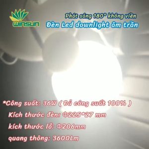 Đèn Led downlight âm trần 9W 18W 24W 36W (tròn) Phát sáng 180° không viền