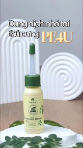 Dung Dịch Nhỏ Tai Cho Chó Mèo PE4U - Nhỏ Tai PE4U Loại Bỏ Nấm Ve Rận Bụi Bẩn Ngừa Viêm Tai 30ml