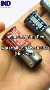 Lampu LED Stop Rem-Stoplamp-lamp Brake Belakang BAY15D Bayonet 30 Mata Running Waterfall-Air Terjun-Strobo-Kedap Kedip DC 12 Volt