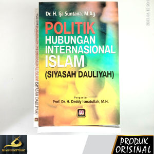 Buku - Politik Hubungan Internasional Islam - Siyasah Dauliyah - Dr. H. Ija Suntana M.Ag. - Penerbit Pustaka Setia - Mimbookstore