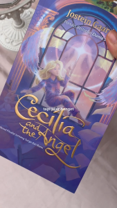 Cecilia and The Angel : Filsafat tentang Surga dan Bumi (Republish 2025) - Jostein Gaarder | Novel Filsafat Terjemahan