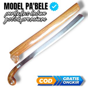 MODEL PABELE PERKAKAS KEBUN SUPER TAJAM 55CM TEMPA SEPUH KAYU CENDRANA HALUS TIDAK BERGELOMBANG SIAP PAKAI BERGARANSI