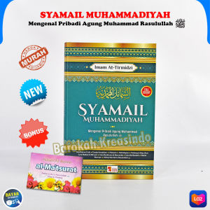 Buku Mengenal Pribadi Agung Nabi Muhammad SAW Syamail Muhammadiyah Imam At Tirmidzi
