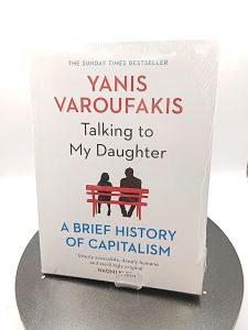 Talking To My Daughter by Yanis Varoufakis [paperback]