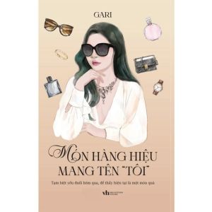 Món Hàng Hiệu Mang Tên “Tôi”