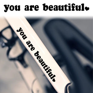1 Pair You are beautiful Text Bike E-Bike Frame Sticker Bicycle Body Road MTB Bikes Tube Front Fork Moto Vinyl Decal Accessories