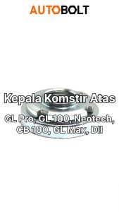 Kepala Komstir Atas GL Pro 100 Max & Mega Pro New & Win & CB 100 CB100 & Neotech & Tiger Lama Revo Mur Kones Comstir