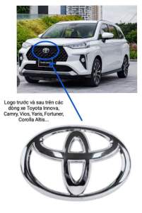 Logo trước và sau trên các dòng xe Toyota Innova Camry Vios Yaris Fortuner Corolla Altis...