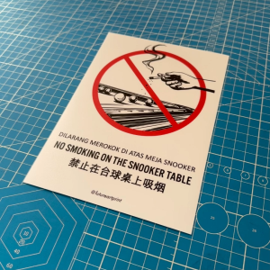 No Smoking Billiard Table. Dilarang Merokok Atas Meja Biliard. 禁止在台球桌上吸烟. Sticker Sign Notice.