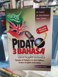 Pidato 3 Bahasa. Indonesia Arab Inggris. lengkap