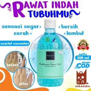 NUKANUKU - SCARLET WHITENING Shower Scrub Cucumber | Brightening ShowerScrub Scarlett By Felicya Angelista