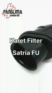 Karet Filter Satria FU 150 & Saringan Udara Karburator