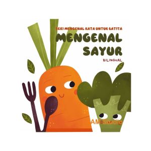 CKLIK MEDIA : BUKU ANAK : MENGENAL SAYUR: SERI MENGENAL KATA UTK BATITA - BUKU BATITA