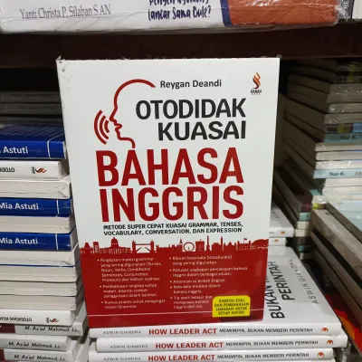 Buku Otodidak Kuasai Bahasa Inggris oleh Reygan Deandi
