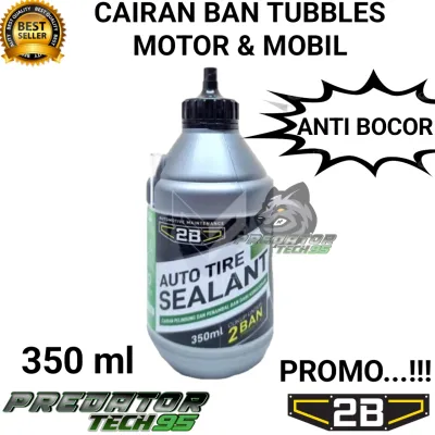 CAIRAN BAN TUBLES TUBELES ANTI BOCOR TIRE SEALANT MOTOR MOBIL 2B MTR 350 ml