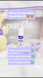 Purela By Reglow BABY GOOD NITE OIL Minyak Malam Bayi dan Anak Menghangatkan dan Menenangkan Kulit Meringankan Gejala Batuk Pilek Demam BPOM Halal