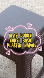 BIG SALE!! BANTAL ALAS DUDUK KURSI BASO KURSI PLASTIK NAPOLY