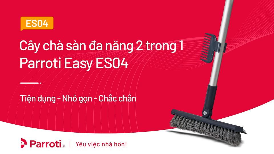 Cây chà sàn nhà tắm chổi cọ sàn và gạt nước 2 trong 1 cọ sạch góc tường – Parroti Easy ES04