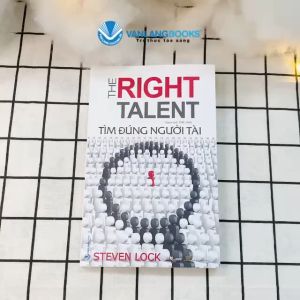 Sách - Tìm Đúng Người Tài - Steven Lock-Vanlangbooks