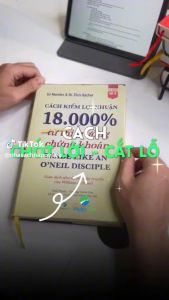 Sách Cách kiếm lợi nhuận 18000 % từ thị trường chứng khoán - Trade Like an ONeil Disciple - Happy Live