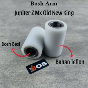 Bosh Arm Jupiter Z Mx Old New 135 King Bos Arm Bahan Teflon