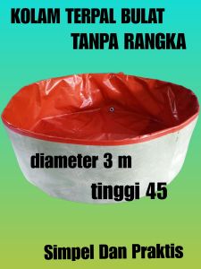 Kolam Terpal Tanpa Rangka Bahan a20 Tebal Ukuran Diameter 3 Tinggi45