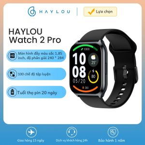 HAYLOU Watch 2 Pro (LS02 Pro) Đồng Hồ Thông Minh HD 1.85  Dành Cho Nam Nữ Với Máy Đo Nhịp Tim SpO2 100 Chế Độ Tập Luyện Nhắc Nhở Tin Nhắn