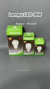 Lampu LED / Bohlam Premium 18W Putih MATSUI - MLA