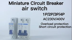 Miniature Circuit Breaker 20A/25A/32A/63A: A Comprehensive Guide