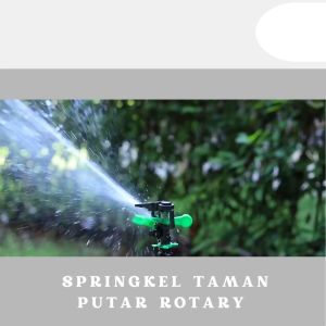 Sentosa - Sprinkle Rotary Springkel Air Taman Sprinkler Sprayer Air Mancur