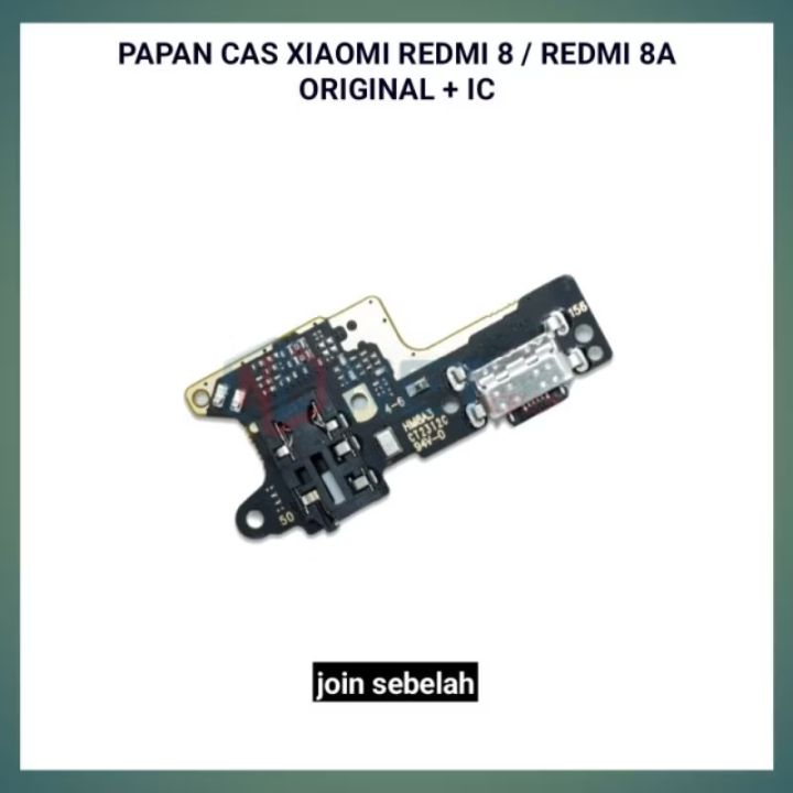 PAPAN CAS XIAOMI REDMI REDMI 8A ORI PLUS IC PCB KONEKTOR