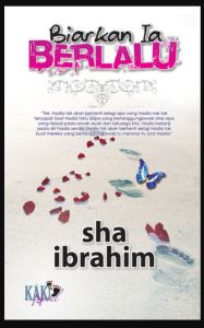 Biarkan Ia Berlalu - Sha Ibrahim (Terpakai)