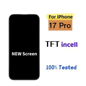 Good Screen TFT incell LCD For iPhone 17Pro 17 Pro Max Display Soft / Hard OLED LCD Support True Tone 3D Touch Digitizer Replace