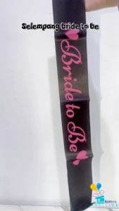 Selempang Bridal Shower & Aksesori Pesta Bridal