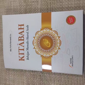 BUKU KITABAH Belajat Menulis Huruf Arab - Abu Yala Kurnaedi - Pustaka Imam Asy Syafii