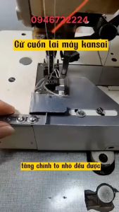 CỬ LAI MÁY KANSAI Phụ Kiện Máy May Công Nghiệp Dùng Để May Lai Áo Và Quần - Lazada