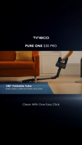 Tineco Pure One S30 Pro Cordless Smart Stick Handheld Vacuum Cleaner / Penghisap Debu 180° Foldable Tube Pure One S30 Pro