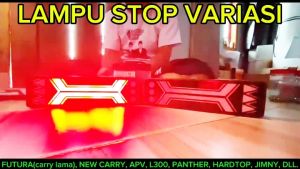 Stoplamp Variasi Lampu rem Belakang Mobil Pickup CARRY PANTHER L300 DFSK HARDTOP JIMNY DLL