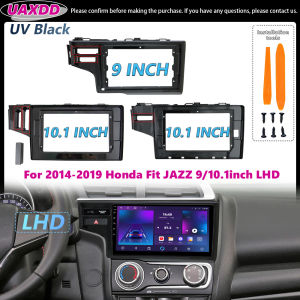 FRAME For 2014-2019 Honda Fit JAZZ 9 10.1 Inch LHD 2 Din Car Interior Radio Android Kit Panel Center Fascia Cable Video Harness